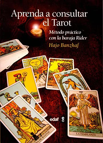 Aprenda a consultar el tarot: Método práctico con la baraja Rider (Tabla de esmeralda)