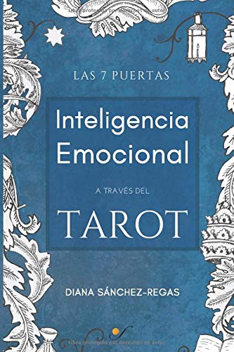 Inteligencia Emocional a través del Tarot: Las 7 puertas