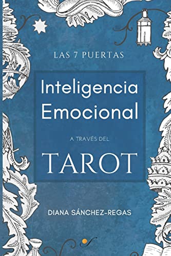 Inteligencia Emocional a través del Tarot: Las 7 puertas